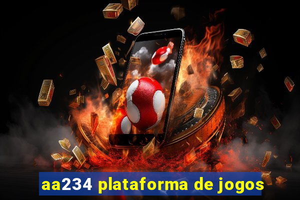 aa234 plataforma de jogos